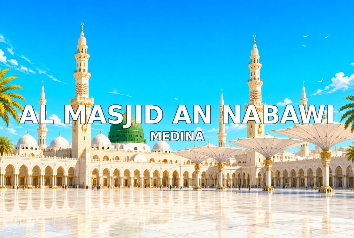 Al Masjid an Nabawi Medina
