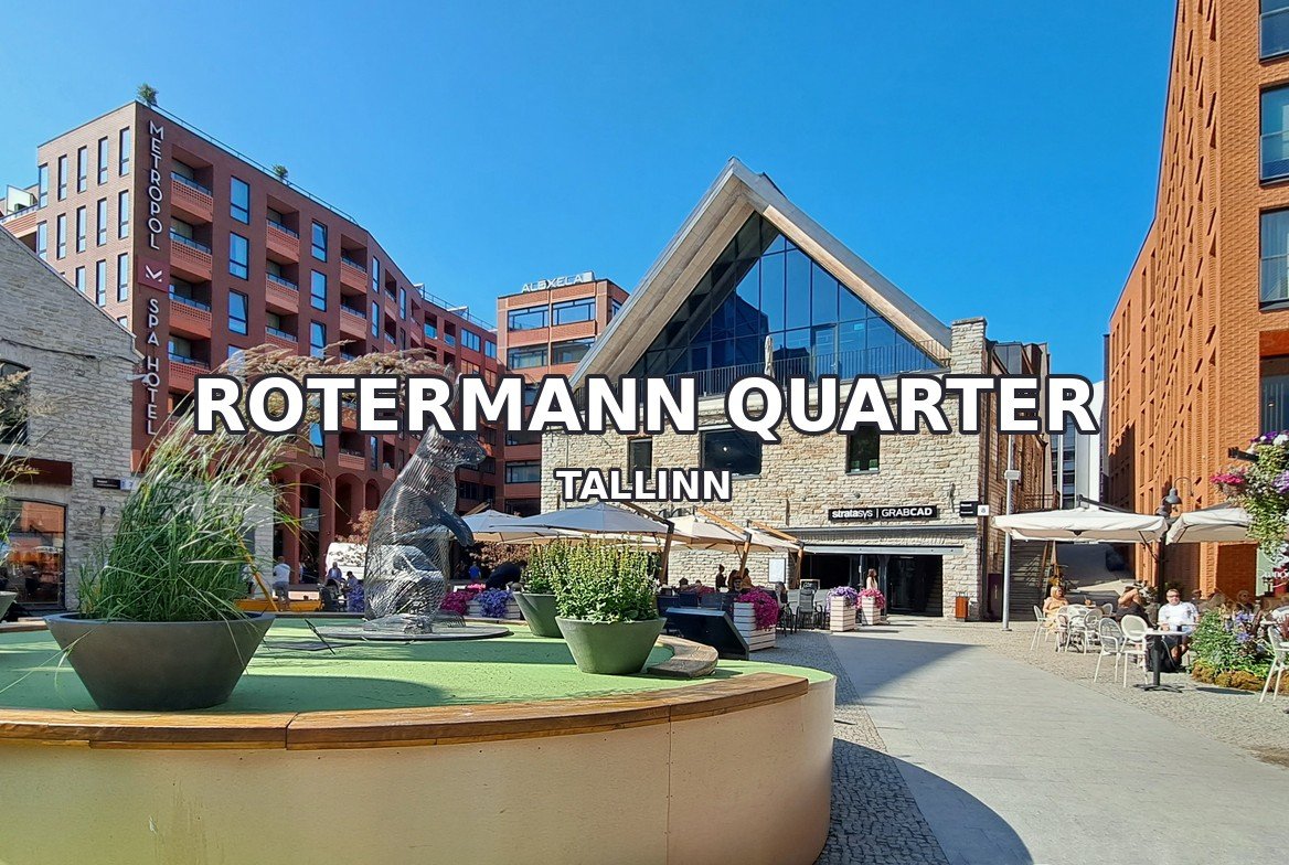 Rotermann Quarter Tallinn