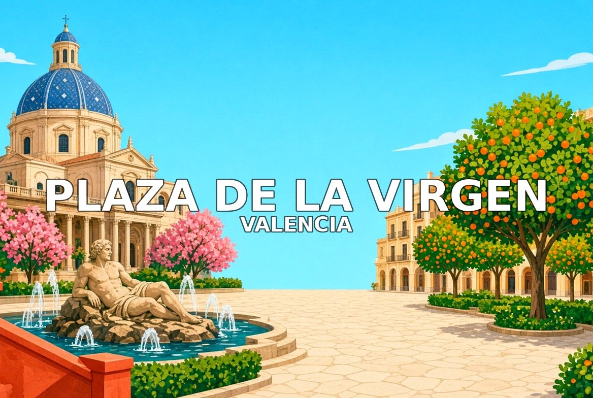 Valencia walking tour: Plaza de la Virgen